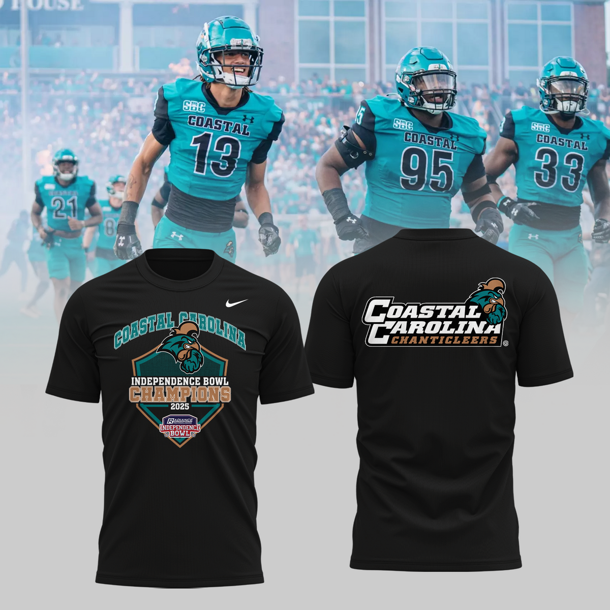 COASTAL CAROLINA – CHAMPIONS 2025 RADIANCE TECHNOLOGIES INDEPENDENCE BOWL TShirt