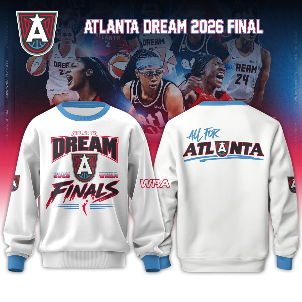 Limited Edition Atlanta Dream 2026 Finals Sweatshirt