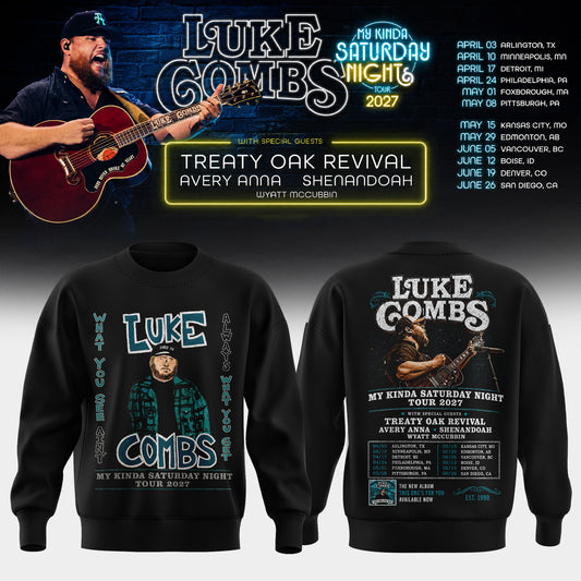 LUKE COMBS — MY KINDA SATURDAY NIGHT TOUR 2027 Sweatshirt