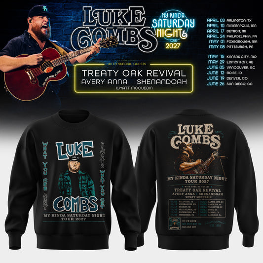 LUKE COMBS — MY KINDA SATURDAY NIGHT TOUR 2027 Sweatshirt