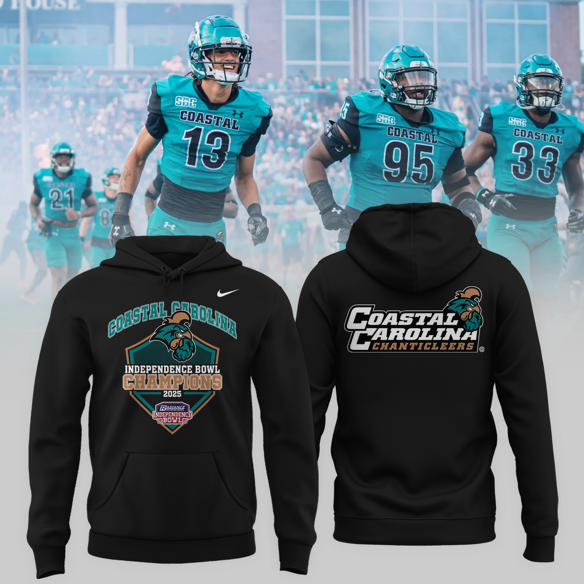 COASTAL CAROLINA –CHAMPIONS 2025  RADIANCE TECHNOLOGIES INDEPENDENCE BOWL Hoodie