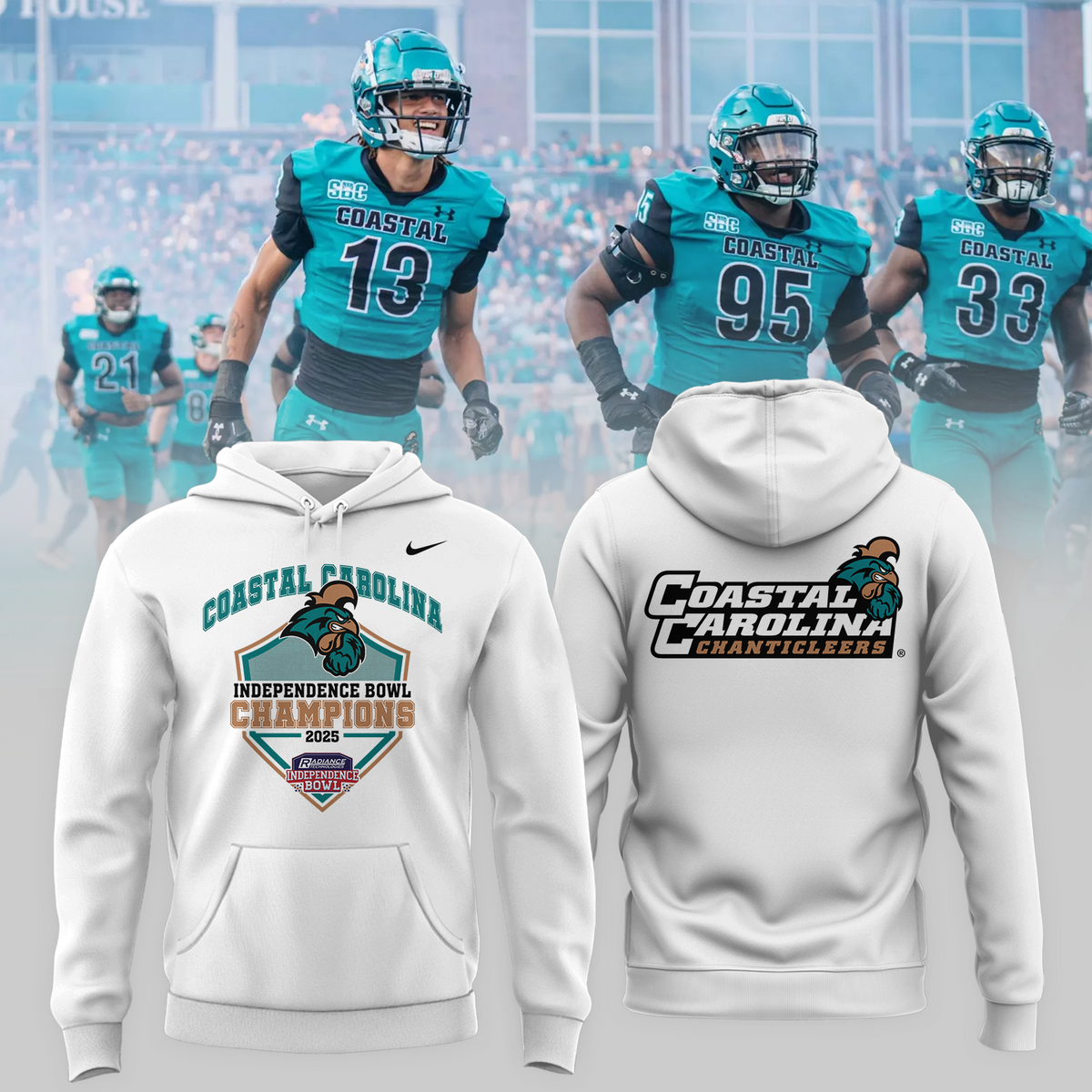 COASTAL CAROLINA – CHAMPIONS 2025  RADIANCE TECHNOLOGIES INDEPENDENCE BOWL Hoodie