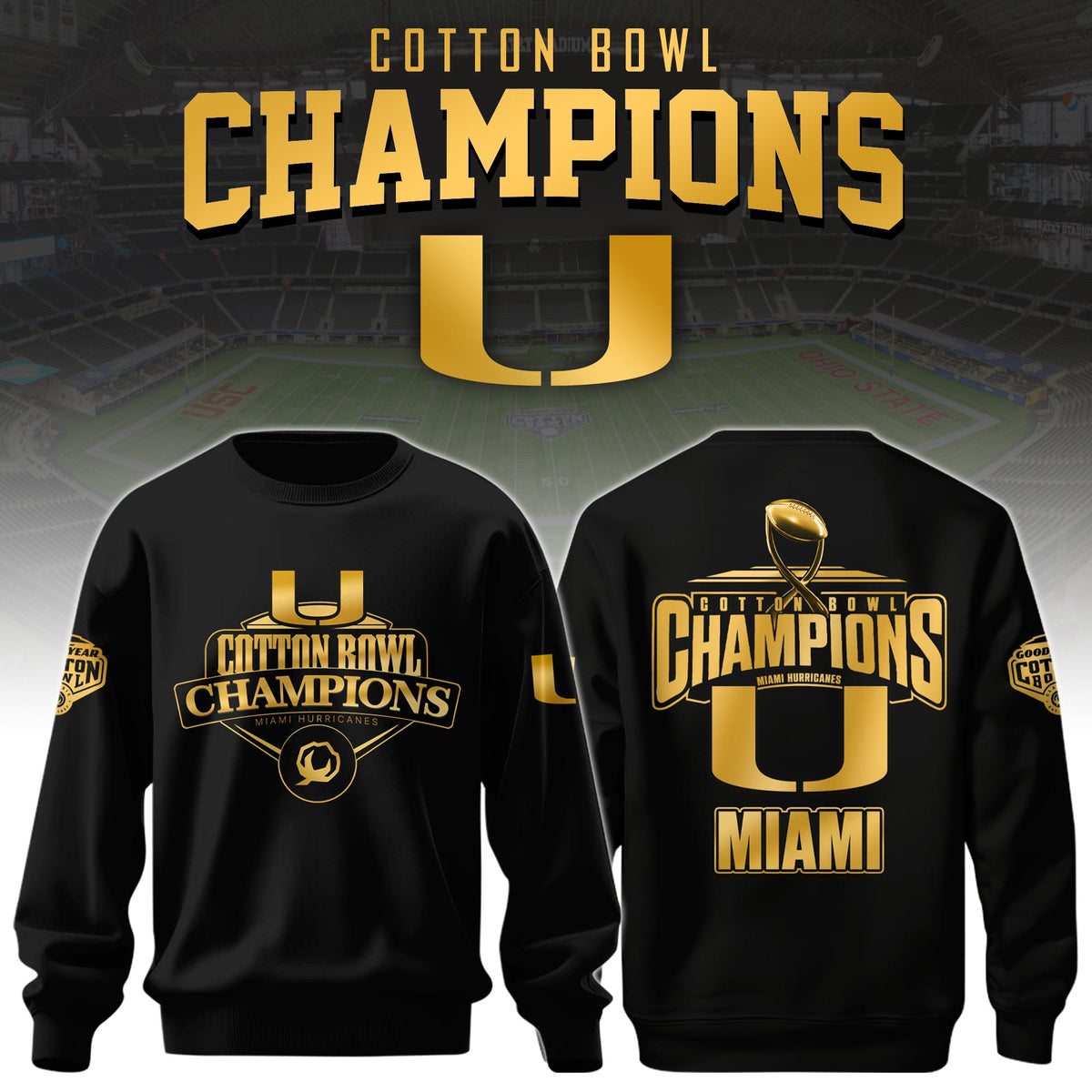 UM Hurricanes Football Cotton Bowl Champions Special Sweatshirt Limited Edition