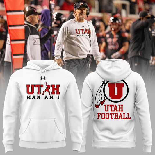 Utah Football Coach Kyle Whittingham "Utah MAN AM I" Hoodie 2025