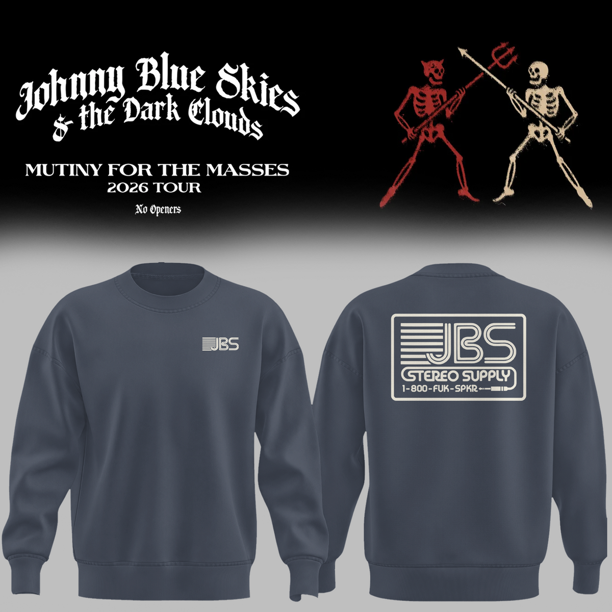 Johnny Blue Skies - Mutiny for the Masses 2026 Tour Gray Sweat Shirt